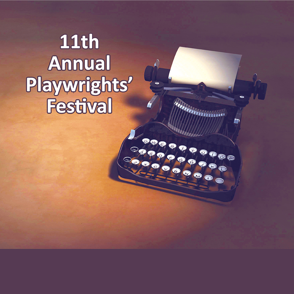 11th Annual Playwrights’ Festival 2022